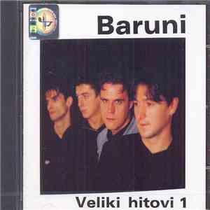 Baruni - Veliki Hitovi 1 download flac