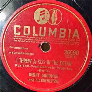 Benny Goodman And His Orchestra - I Threw A Kiss In The Ocean / Full Moon download flac