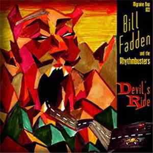 Bill Fadden & The Rhythmbusters - Devil's Ride download flac