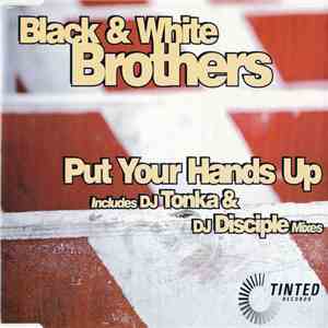 Black & White Brothers - Put Your Hands Up download flac