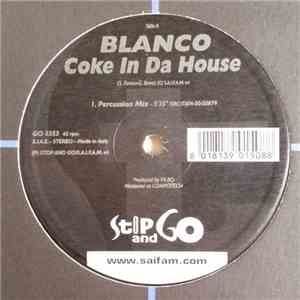 Blanco  - Coke In Da House download flac
