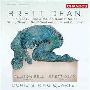 Brett Dean, Doric String Quartet - String Quartets, Etc. download flac