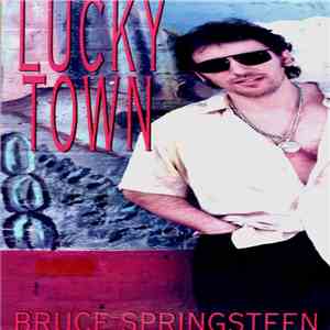 Bruce Springsteen - Lucky Town download flac