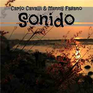 Carlo Cavalli & Menny Fasano - Sonido download flac