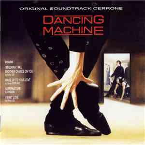 Cerrone - Dancing Machine (Music From The Original Motion Picture Soundtrack) download flac