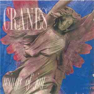 Cranes - Wings Of Joy download flac