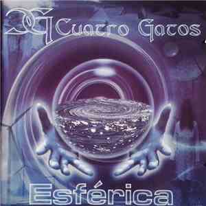 Cuatro Gatos - Esférica download flac