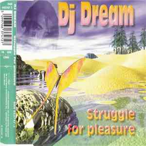 DJ Dream  - Struggle For Pleasure download flac