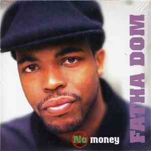 Father Dom - No Money download flac