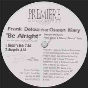 Frank Delour feat. Queen Mary - Be Alright download flac