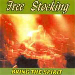 Free Stocking - Bring The Spirit download flac