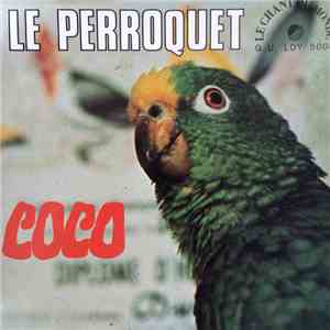 Georges Albouze - Le Perroquet "Coco" download flac