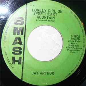 Jay Arthur  - Lonely Girl On Sweetheart Mountain download flac