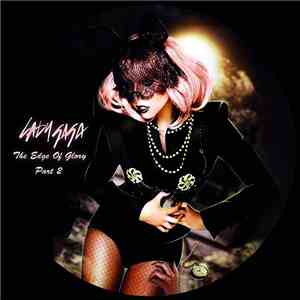 Lady Gaga - The Edge Of Glory (Part 2) download flac