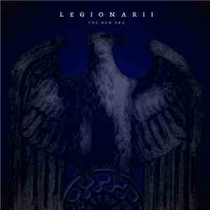 Legionarii - The New Era download flac