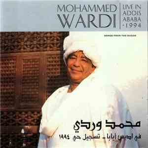 محمد وردي = Mohammed Wardi - في أديس أبابا - تسجيل حي ١٩٩٤ = Live In Addis Ababa - 1994 FLAC album