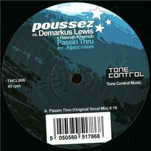 Poussez Vs Demarkus Lewis Featuring Hannah Khemoh - Passin Thru download flac