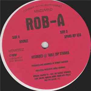 Rob-A - Bounce / Spank My A$$ download flac