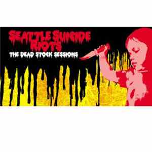 Seattle Suicide Riots - The Dead Stock Sessions download flac