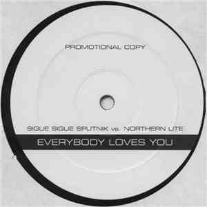 Sigue Sigue Sputnik vs. Northern Lite - Everybody Loves You download flac