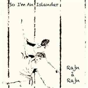 So I'm An Islander - Rajn å Rajn download flac