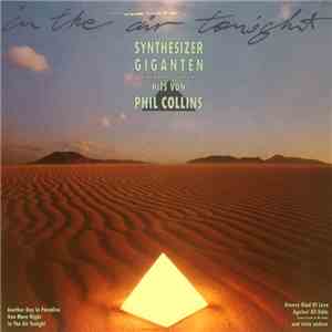 Synthesizer Giganten - In The Air Tonight - Synthesizer Giganten Interpretieren Hits Von Phil Collins download flac