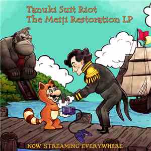 Tanuki Suit Riot - The Meiji Restoration LP download flac