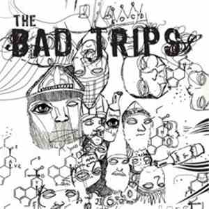 The Bad Trips - The Bad Trips download flac
