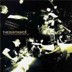 The Distance  - If You Lived Here You'd Be Home Already download flac