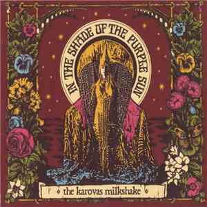 The Karovas Milkshake - In The Shade Of The Purple Sun download flac