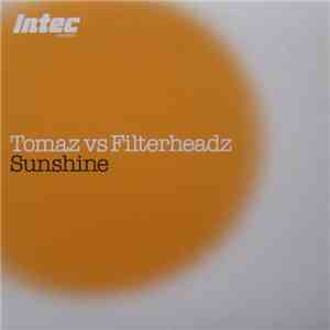 Tomaz vs Filterheadz - Sunshine download flac