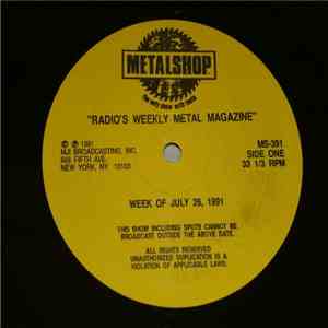 Various - Metalshop - Radio's Weekly Metal Magazine (Week Of July 26, 1991) download flac