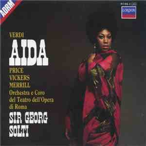 Verdi : Price, Vickers, Merrill, Orchestra E Coro Del Teatro Dell'Opera Di Roma, Sir Georg Solti - Aida download flac