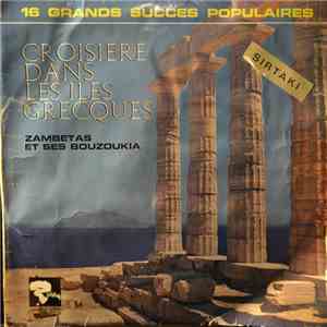 Zambetas Et Ses Bouzoukia - Croisières Dans Les Iles Grecques download flac