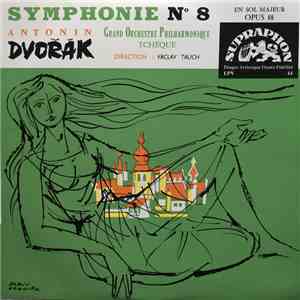 Antonin Dvořák, Grand Orchestre Philharmonique Tchèque, Vaclav Talich - Symphonie N° 8 En Sol Majeur Opus 88 download flac