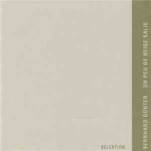 Bernhard Günter - Un Peu De Neige Salie download flac