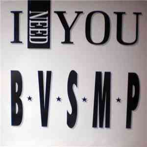 B.V.S.M.P. - I Need You download flac