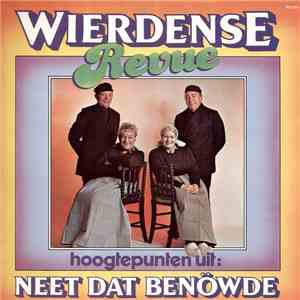 De Wierdense Revue - Neet Dat Benöwde download flac