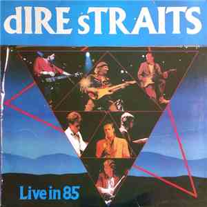 Dire Straits - Live In 85 download flac