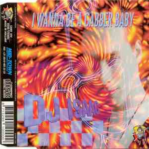 DJ Isaac - I Wanna Be A Gabber Baby download flac