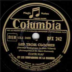 Edith Piaf Et Les Compagnons De La Chanson - Les Trois Cloches / Perrine Était Servante download flac