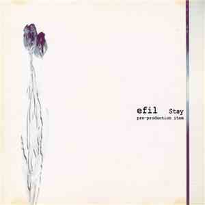 Efil - Stay download flac