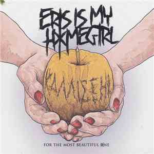 Eris Is My Homegirl - For The Most Beautiful One download flac