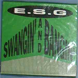 E.S.G.  - Swangin' And Bangin' download flac
