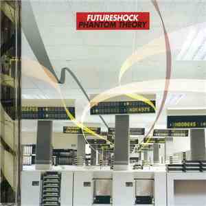 Futureshock - Phantom Theory download flac