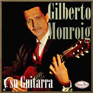 Gilberto Monroig - Gilberto Monroig download flac