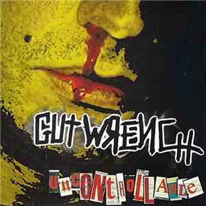 Gut Wrench - Uncontrollable download flac