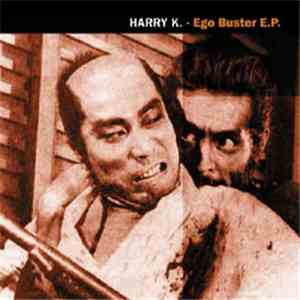 Harry K. - Ego Buster EP download flac