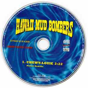 Hawaii Mud Bombers - Chewy-Louie download flac