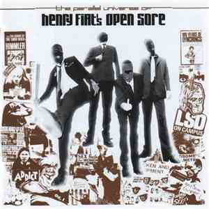 Henry Fiat's Open Sore - The Parallel Universe Of download flac